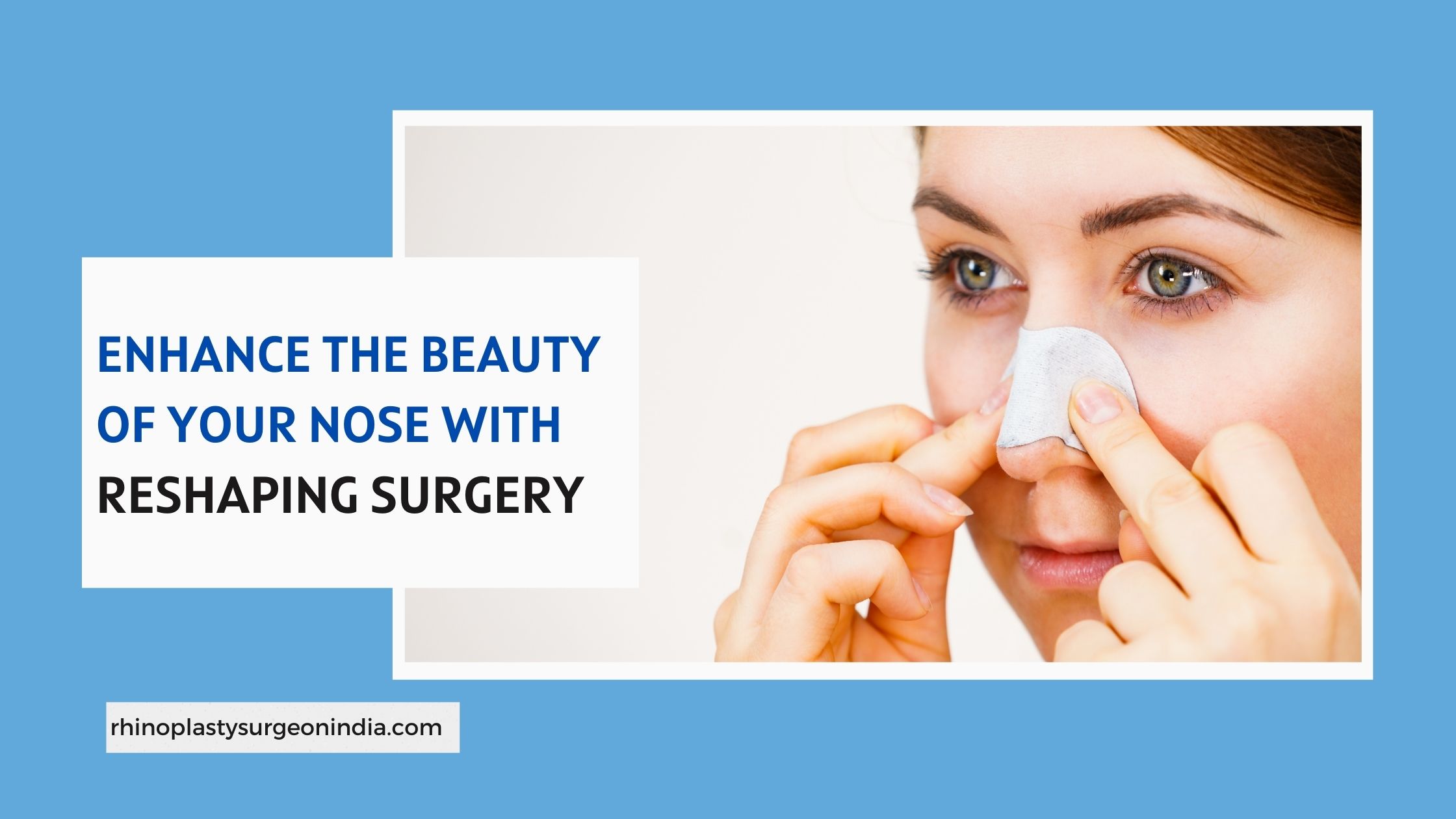 Nose reshaping surgery in Mumbai, india