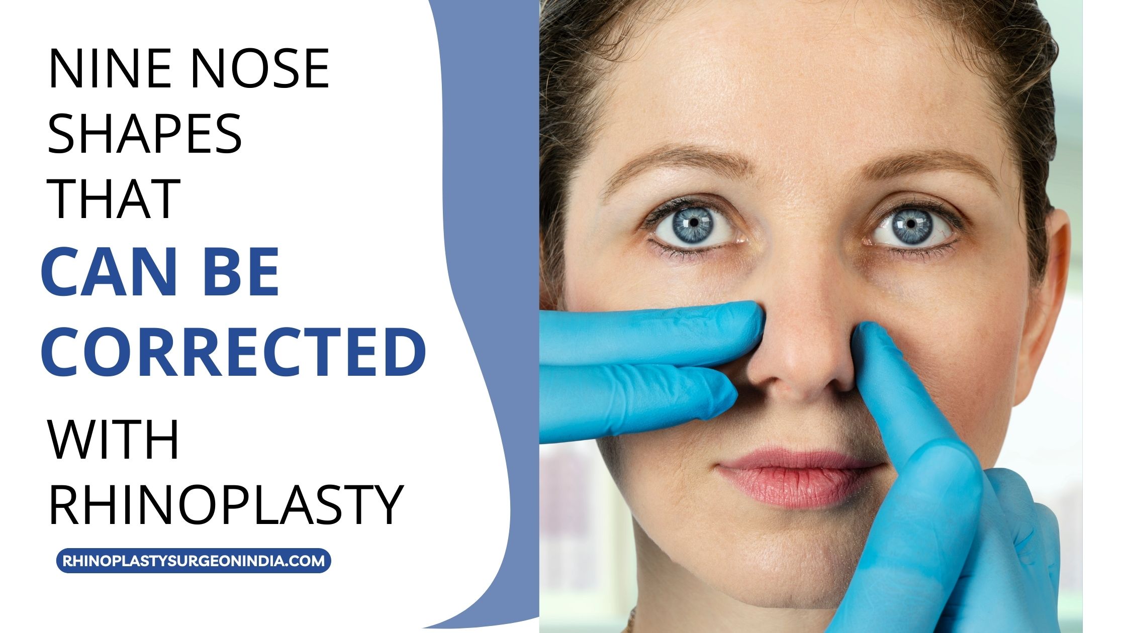 Nine Nose Shapes that Can be Corrected with Rhinoplasty