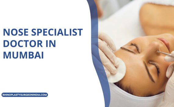 Nose Specialist Doctor in Mumbai