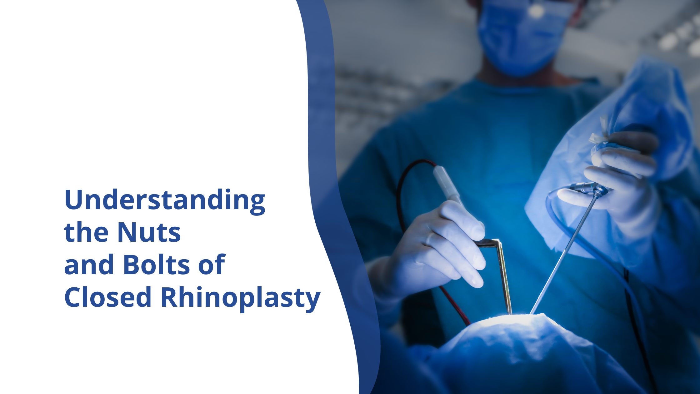 Closed Rhinoplasty | Rhinoplasty Surgeon India