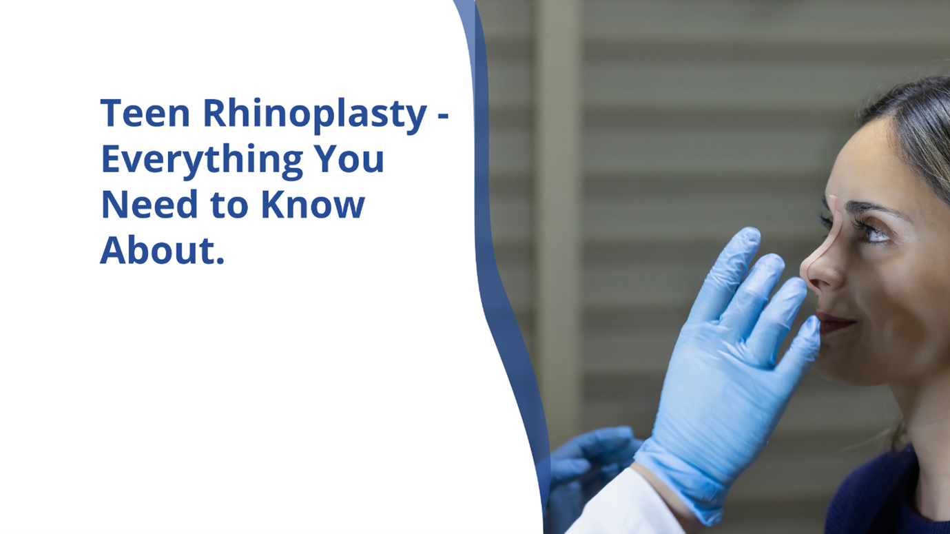 Teen Rhinoplasty